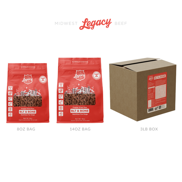 Midwest Legacy Beef - Freeze Dry - Legacy BLT + Bone sizes