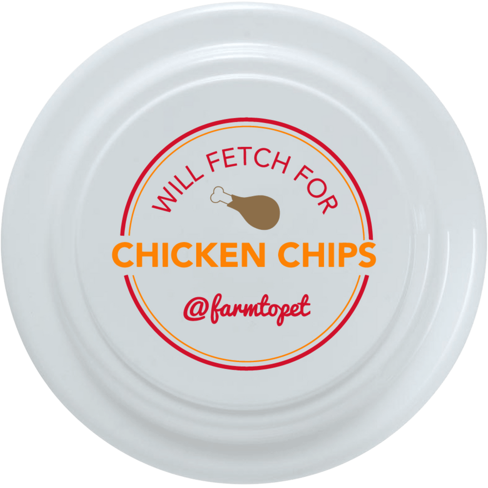 Farm To Pet - Will Fetch for Chicken Chips Dog Frisbee | Fun Toy for Dogs and Humans