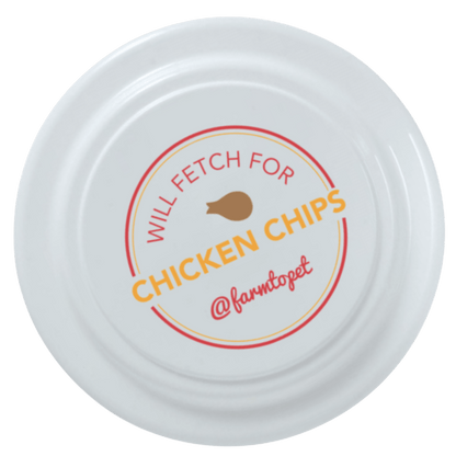 Farm To Pet - Will Fetch for Chicken Chips Dog Frisbee | Fun Toy for Dogs and Humans